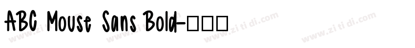 ABC Mouse Sans Bold字体转换